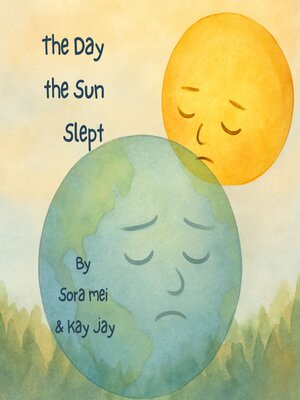 cover image of The Day the Sun Slept